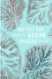 Sumana Roy: Wie ich ein Baum wurde, Buch