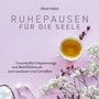: Oliver Keller: Ruhepausen für die Seele, CD