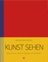 Michael Bockemühl: Kunst sehen - Mark Rothko, Barnett Newman, Ad Reinhardt, Buch