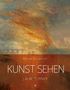 Michael Bockemühl: Kunst sehen - J.M.W. Turner, Buch