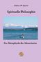 Hubert M. Spoerri: Spirituelle Philosophie, Buch