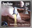 Peter Griese: Perry Rhodan Silber Edition 115: Kämpfer für Garbesch (2 MP3-CDs), MP3