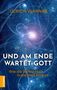 "ULRICH WARNKE", "UND AM ENDE WARTET GOTT", "Wie die Wirklichkeit in die Welt kommt", blaues, abstraktes Muster.