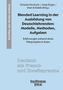 Blended Learning in der Ausbildung von Deutschlehrenden: Modelle, Methoden, Aufgaben, Buch