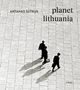 Antanas Sutkus: Sutkus, A: Planet Lithuania, Buch