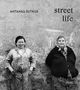 Antanas Sutkus: Street Life (Multi-Lingual edition), Buch