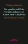 Ferdinand Zehentreiter: Die gesellschaftliche Verantwortung von Kunst nach Auschwitz, Buch