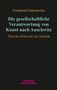 Ferdinand Zehentreiter: Die gesellschaftliche Verantwortung von Kunst nach Auschwitz, Buch