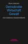 Gesa Lindemann: Demokratie - Wirtschaft - Gewalt, Buch, Buch