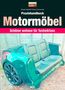 Gergely Bajzáth: Praxishandbuch Motormöbel, Buch, Buch