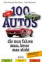 : 100 Autos, die man fahren muss, bevor man stirbt, Buch