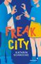 Kathrin Schrocke: Freak City, Buch