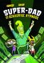 "Super-Dad und die schaurige Hypnose". Drei Charaktere: ein großer Mann und zwei Kinder in lebendigen Farben., Buch