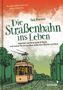 Buchtitel: Die Straßenbahn ins Leben. Illustration einer Straßenbahn und grüner Stadtszene im Hintergrund., Buch