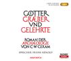 C. W. Ceram: Götter, Gräber und Gelehrte - Sonderausgabe (2 MP3-CDs), MP3