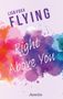 Text: "Lisa Foxx FLYING Right Above You Amrûn." Bunte Farbkleckse in Pink, Orange, Lila und Blau., Buch
