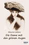 Maurice Leblanc: Die Dame mit den grünen Augen. Ein Abenteuer des Arsène Lupin, Buch