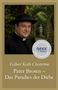 Auf braunem Hintergrund steht: "Gilbert Keith Chesterton, Pater Brown – Das Paradies der Diebe, Band 2". Darüber ein dunkelrotes Feld mit der schwarzen Silhouette eines Mannes in Hut und Priesterkragen. Ein Siegel mit "Weltliteratur, nexx classics, neu inspiriert" ist zu sehen., Buch