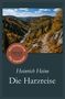 Text: „Weltiliteratur neu inspiriert“, „Heinrich Heine Die Harzreise“. Landschaft mit Wegen zwischen herbstlichen Bäumen., Buch