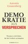 Antonia Grunenberg: Demokratie als Versprechen, Buch