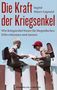 Ingrid Meyer-Legrand: Die Kraft der Kriegsenkel, Buch