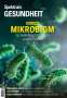 Spektrum der Wissenschaft: Spektrum Gesundheit 4/2024 - Mikrobiom, Buch