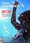 Spektrum der Wissenschaft: Spektrum Gesundheit 4/2025 - Hitze, Buch