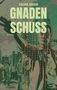 Sascha Heeren: Gnadenschuss, Buch