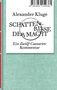 Alexander Kluge: Alexander Kluge: Schattenrisse der Macht, Buch, Buch