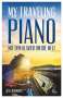 Joe Löhrmann: My Traveling Piano, Buch