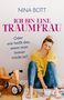 Nina Bott: Ich bin eine Traumfrau - oder wie heißt das, wenn man immer müde ist?, Buch