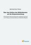 Berthold Karl Fetzer: Über den Einfluss des Militärdienstes auf die Körperentwicklung, Buch