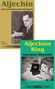 Ulrich Geilmann: Aljechin und Aljechins Ring (Romane), Buch