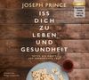 Joseph Prince: Iss dich zu Leben und Gesundheit, MP3-CD