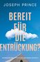 "Bereit für die Entrückung?" vor blauem Himmel mit Wolke und Kirchturm. Oben steht "Joseph Prince.", Buch