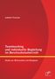 Isabella Trummer: Teamteaching und individuelle Begleitung im Berufsschulunterricht: Studie zur Wirksamkeit und Akzeptanz, Buch