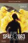 Christopher Schulze: Es lebe Space 2063, Buch, Buch