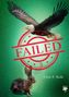 Chris P. Rolls: Failed 3, Buch