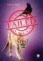 Chris P. Rolls: Failed 4, Buch