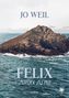Text: "JO WEIL, FELIX, ZURÜCK ZU MIR, ROMAN". Im Hintergrund eine felsige Insel im Meer. Markenlogo unten rechts.