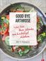 Monika Judä: Good bye Arthrose, Buch