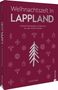 Annika Rask: Weihnachtszeit in Lappland, Buch, Buch