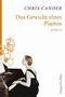Chris Cander: Das Gewicht eines Pianos, Buch