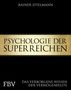 Rainer Zitelmann: Psychologie der Superreichen, Buch