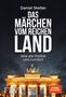 Daniel Stelter: Das Märchen vom reichen Land, Buch