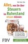 Wolf-Dieter Tölle: Alles, was Sie über Steuern im Ruhestand wissen müssen, Buch