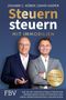 Text: "Steuern steuern", "Mit Immobilien", "Komplett aktualisiert und erweitert", "FBV". Zwei lächelnde Männer in Anzügen., Buch