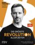 Marc Friedrich: Die größte Revolution aller Zeiten, Buch