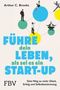 "Führe dein Leben, als sei es ein Start-up." Illustration von Menschen auf bunten Kreisen, verbunden durch Linien., Buch