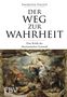 Thorsten Polleit: Der Weg zur Wahrheit, Buch